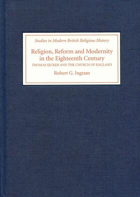 Ingram |  Religion, Reform and Modernity in the Eighteenth Century | eBook | Sack Fachmedien