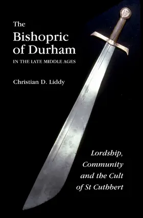 Liddy |  The Bishopric of Durham in the Late Middle Ages | eBook | Sack Fachmedien