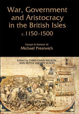 Given-Wilson / Kettle / Scales | War, Government and Aristocracy in the British Isles, c.1150-1500 | E-Book | sack.de