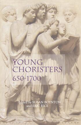 Boynton / Rice |  Young Choristers, 650-1700 | eBook | Sack Fachmedien