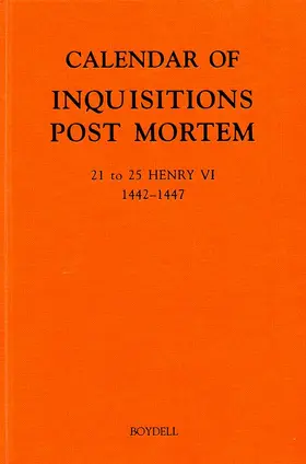 Holford |  Calendar of Inquisitions Post Mortem and other Analogous Documents preserved in the Public Record Office XXVI: 21-25 Henry VI (1442-1447) | eBook | Sack Fachmedien