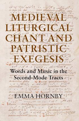 Hornby |  Medieval Liturgical Chant and Patristic Exegesis | eBook | Sack Fachmedien