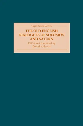 Anlezark |  The Old English Dialogues of Solomon and Saturn | eBook | Sack Fachmedien