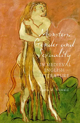 Oswald |  Monsters, Gender and Sexuality in Medieval English Literature | eBook | Sack Fachmedien