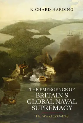 Harding |  The Emergence of Britain's Global Naval Supremacy | eBook | Sack Fachmedien