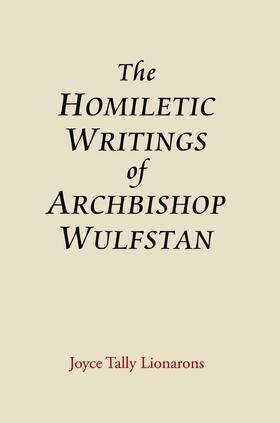 Lionarons |  The Homiletic Writings of Archbishop Wulfstan | eBook | Sack Fachmedien