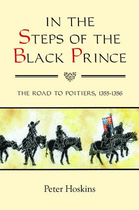 Hoskins |  In the Steps of the Black Prince | eBook | Sack Fachmedien