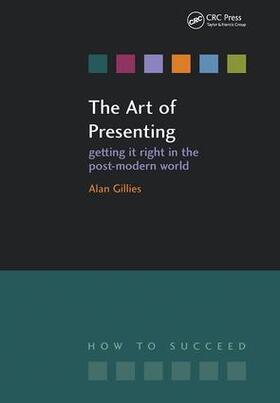 Gillies |  The Art of Presenting | Buch |  Sack Fachmedien