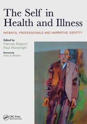 Rapport / Wainwright |  The Self in Health and Illness | Buch |  Sack Fachmedien