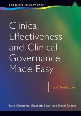 Chambers / Boath / Rogers |  Clinical Effectiveness and Clinical Governance Made Easy | Buch |  Sack Fachmedien