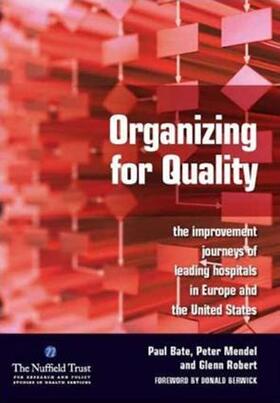 Bate / Mendel / Robert |  Organizing for Quality | Buch |  Sack Fachmedien