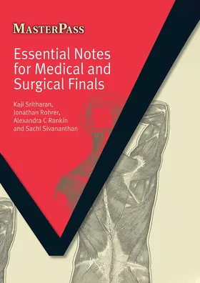 Sritharan / Rohrer / Rankin |  Essential Notes for Medical and Surgical Finals | Buch |  Sack Fachmedien