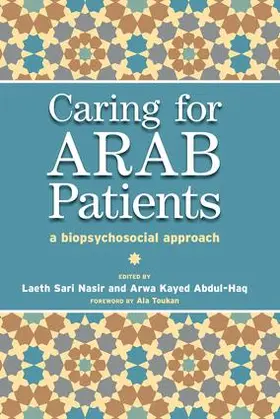 Nasir / Abdul-Haq / Lockett |  Caring for Arab Patients | Buch |  Sack Fachmedien