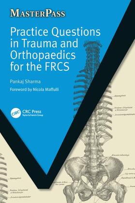 Sharma / Mayon-White |  Practice Questions in Trauma and Orthopaedics for the FRCS | Buch |  Sack Fachmedien