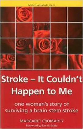 Cromarty / Siddiqui |  Stroke - it Couldn't Happen to Me | Buch |  Sack Fachmedien