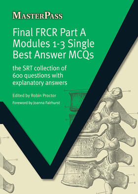 Proctor | Final FRCR Part A Modules 1-3 Single Best Answer MCQS | Buch | 978-1-84619-363-7 | sack.de