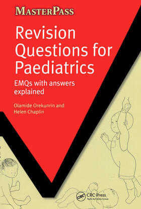 Orekunrin / Chaplin |  Revision Questions for Paediatrics | Buch |  Sack Fachmedien