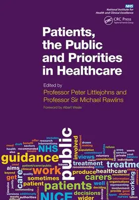 Littlejohns / Rawlins |  Patients, the Public and Priorities in Healthcare | Buch |  Sack Fachmedien