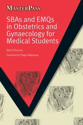 Sharma |  SBAs and EMQs in Obstetrics and Gynaecology for Medical Students | Buch |  Sack Fachmedien