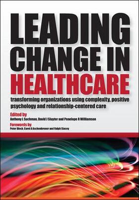 Suchman / Sluyter / Williamson |  Leading Change in Healthcare | Buch |  Sack Fachmedien
