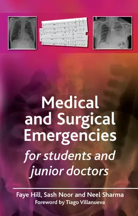 Hill / Noor / Sharma |  Medical and Surgical Emergencies for Students and Junior Doctors | Buch |  Sack Fachmedien