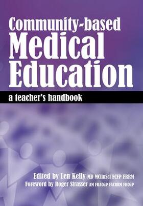 Kelly |  Community-Based Medical Education | Buch |  Sack Fachmedien