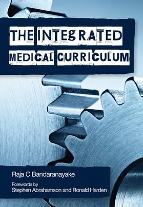 Bandaranayake |  The Integrated Medical Curriculum | Buch |  Sack Fachmedien