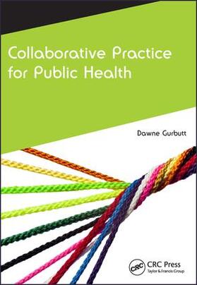 Gurbutt |  Collaborative Practice for Public Health | Buch |  Sack Fachmedien