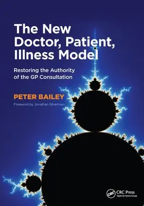 Bailey |  The New Doctor, Patient, Illness Model | Buch |  Sack Fachmedien