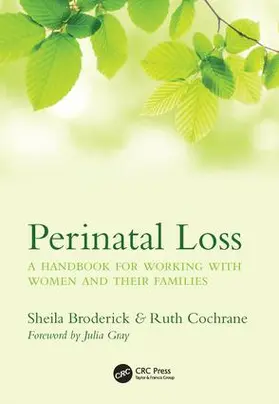 Cochrane / Broderick |  Perinatal Loss | Buch |  Sack Fachmedien