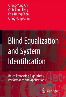 Chi / Feng / Chen |  Blind Equalization and System Identification | Buch |  Sack Fachmedien
