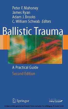 Mahoney / Ryan / Brooks |  Ballistic Trauma | eBook | Sack Fachmedien