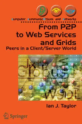 Taylor / Harrison |  From P2P to Web Services and Grids | eBook | Sack Fachmedien