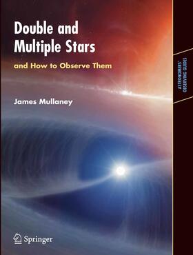 Mullaney |  Double & Multiple Stars, and How to Observe Them | eBook | Sack Fachmedien