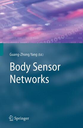 Yang |  Body Sensor Networks | Buch |  Sack Fachmedien