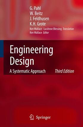 Pahl / Beitz / Feldhusen |  Engineering Design | Buch |  Sack Fachmedien