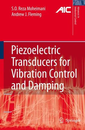 Moheimani / Fleming |  Piezoelectric Transducers for Vibration Control and Damping | Buch |  Sack Fachmedien