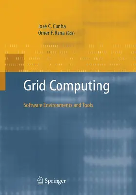 Rana / Cunha |  Grid Computing: Software Environments and Tools | eBook | Sack Fachmedien