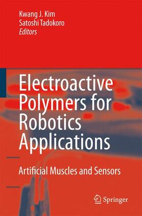 Kim / Tadokoro |  Electroactive Polymers for Robotic Applications | Buch |  Sack Fachmedien