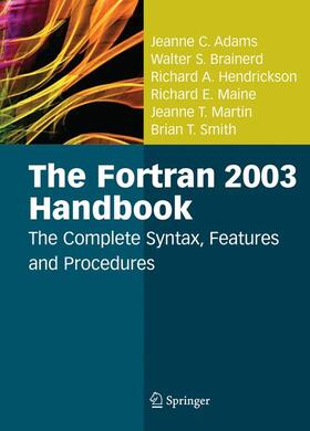 Adams / Brainerd / Smith |  The Fortran 2003 Handbook | Buch |  Sack Fachmedien