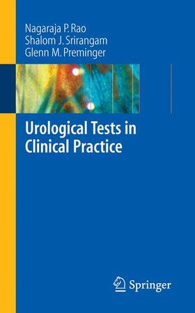 Rao / Preminger / Srirangam |  Urological Tests in Clinical Practice | Buch |  Sack Fachmedien