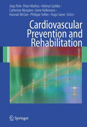 Perk / Mathes / Gohlke |  Cardiovascular Prevention and Rehabilitation | Buch |  Sack Fachmedien