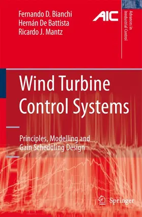 Bianchi / Mantz / de Battista |  Wind Turbine Control Systems | Buch |  Sack Fachmedien