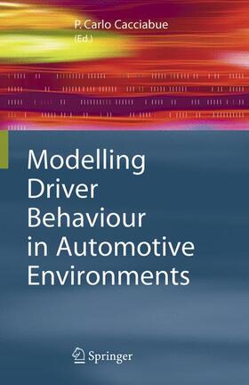 Cacciabue |  Modelling Driver Behaviour in Automotive Environments | Buch |  Sack Fachmedien
