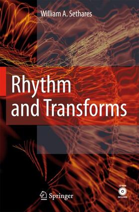 Sethares |  Rhythm and Transforms | Buch |  Sack Fachmedien