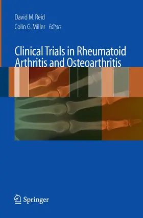 Reid / Miller |  Clinical Trials in Rheumatoid Arthritis and Osteoarthritis | eBook | Sack Fachmedien