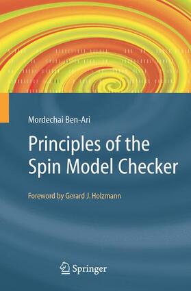 Ben-Ari |  Principles of the Spin Model Checker | Buch |  Sack Fachmedien