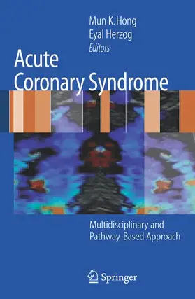 Herzog / Hong |  Acute Coronary Syndrome | Buch |  Sack Fachmedien