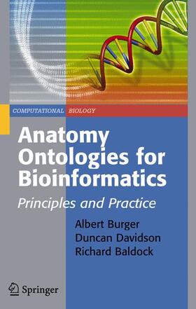 Burger / Davidson / Baldock |  Anatomy Ontologies for Bioinformatics | Buch |  Sack Fachmedien