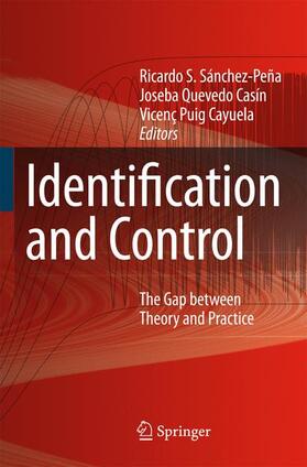 Sánchez-Peña / Quevedo Casín / Puig Cayuela |  Identification and Control | Buch |  Sack Fachmedien